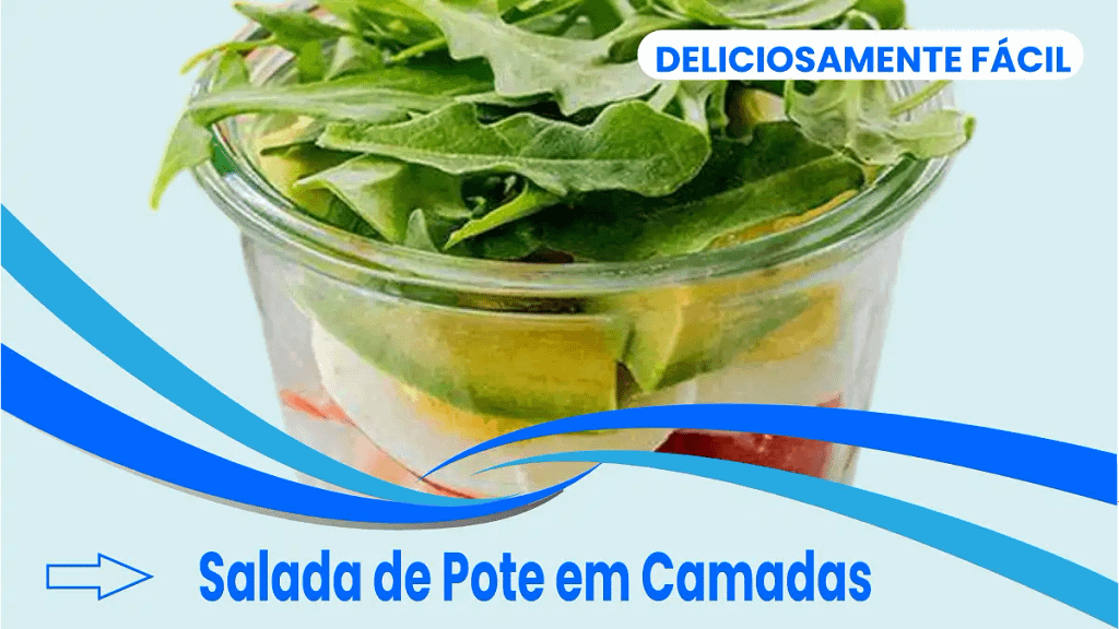 Salada no pote, receita completa no blog Dica Pronta.